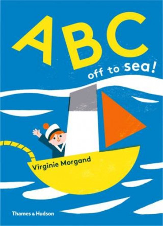 Libro ABC: off to Sea! Virginie Morgand