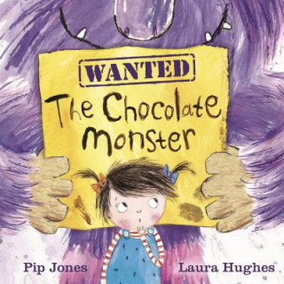Könyv Chocolate Monster Pip Jones