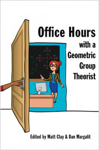 Kniha Office Hours with a Geometric Group Theorist 