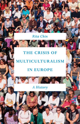 Carte Crisis of Multiculturalism in Europe Rita Chin