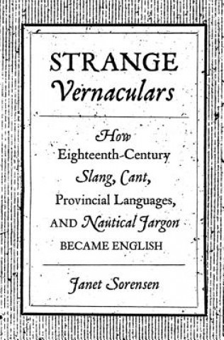 Carte Strange Vernaculars Janet Sorensen
