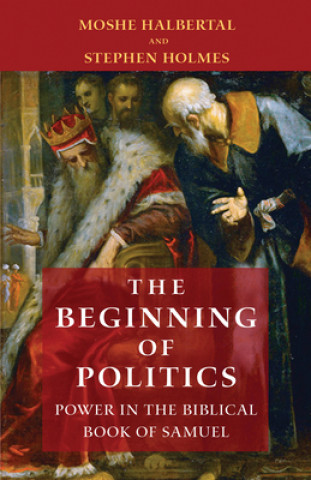 Книга Beginning of Politics Moshe Halbertal