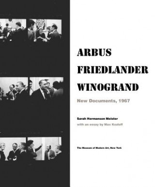 Kniha Arbus / Friedlander / Winogrand Sarah Hermanson Meister