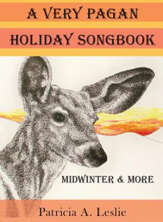Carte Very Pagan Holiday Songbook PATRICIA A LESLIE