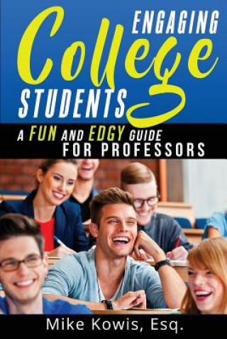 Libro Engaging College Students MIKE KOWIS