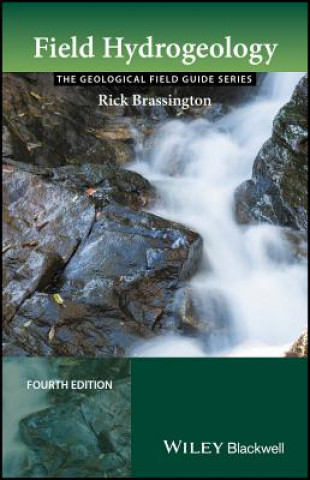 Kniha Field Hydrogeology 4e Rick Brassington