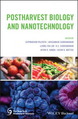 Kniha Postharvest Biology and Nanotechnology Gopinadhan Paliyath