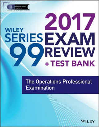 Kniha Wiley FINRA Series 99 Exam Review 2017 Wiley