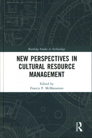 Kniha New Perspectives in Cultural Resource Management 