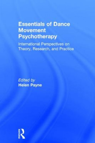 Knjiga Essentials of Dance Movement Psychotherapy 