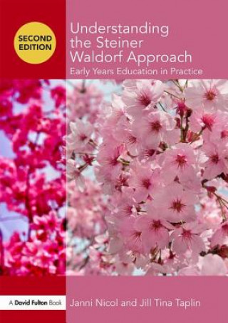 Carte Understanding the Steiner Waldorf Approach NICOL
