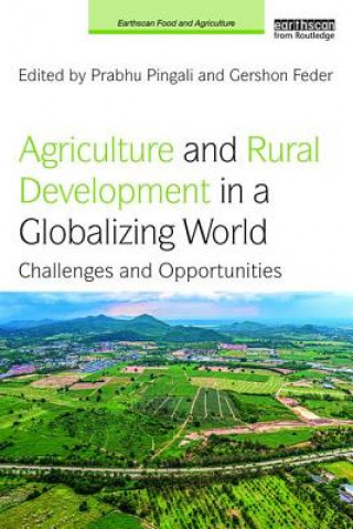 Carte Agriculture and Rural Development in a Globalizing World Prabhu Pingali
