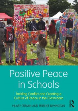 Carte Positive Peace in Schools Hilary Cremin