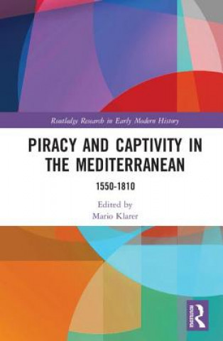 Książka Piracy and Captivity in the Mediterranean Mario Klarer