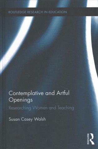 Книга Contemplative and Artful Openings WALSH