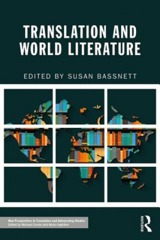Könyv Translation and World Literature Susan Bassnett