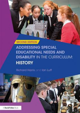 Książka Addressing Special Educational Needs and Disability in the Curriculum: History Harris