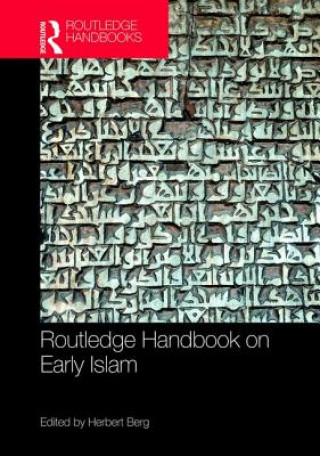 Книга Routledge Handbook on Early Islam Herbert Berg