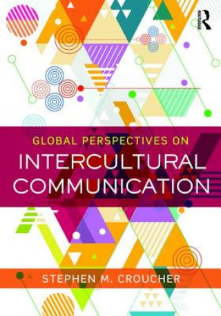 Knjiga Global Perspectives on Intercultural Communication Stephen M. Croucher