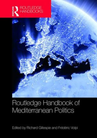 Kniha Routledge Handbook of Mediterranean Politics Richard Gillespie