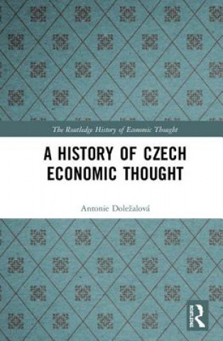 Könyv History of Czech Economic Thought Antonie Doležalová