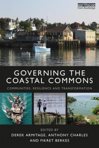 Kniha Governing the Coastal Commons Derek Armitage