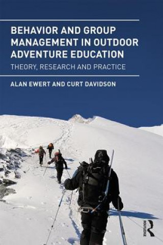 Book Behavior and Group Management in Outdoor Adventure Education Alan Ewert