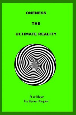 Carte Oneness the Ultimate Reality Denny Naquin