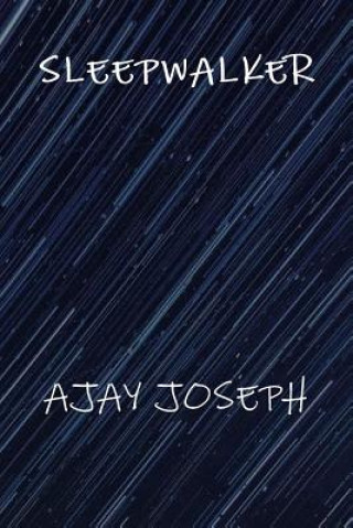 Książka Sleepwalker Ajay Joseph