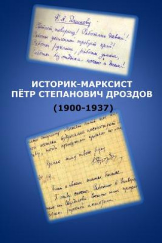 Buch Pyotr Drozdov (1900-1937): a Marxist Historian Abir Igamberdiev