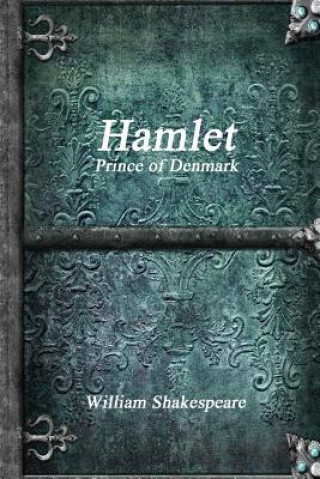 Livre Hamlet, Prince of Denmark William Shakespeare