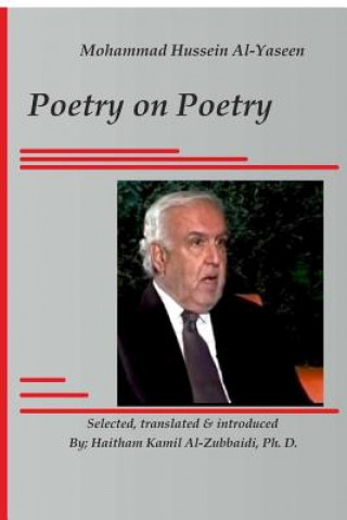 Kniha Mohammad Hussein Al-Yaseen: Poetry on Poetry Haitham Kamil al-Zubbaidi