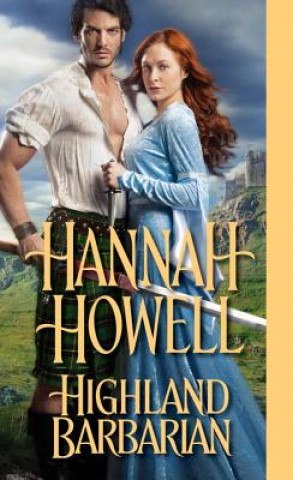 Kniha Highland Barbarian Hannah Howell