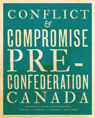 Kniha Conflict and Compromise Raymond B. Blake