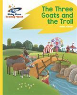 Kniha Reading Planet - The Three Goats and the Troll - Yellow: Rocket Phonics Alison Milford