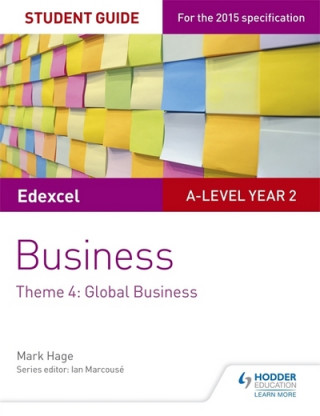 Książka Edexcel A-level Business Student Guide: Theme 4: Global Business Mark Hage