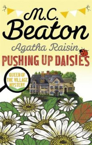 Carte Agatha Raisin: Pushing up Daisies M. C. Beaton