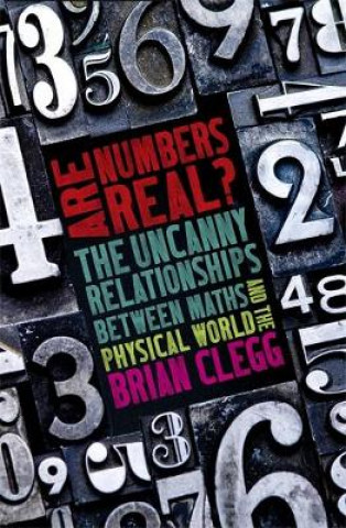 Kniha Are Numbers Real? Brian Clegg