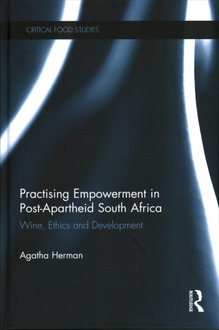 Carte Practising Empowerment in Post-Apartheid South Africa Herman