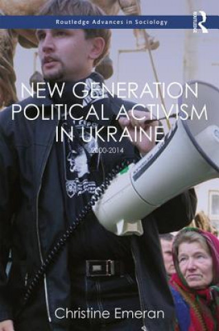 Kniha New Generation Political Activism in Ukraine EMERAN