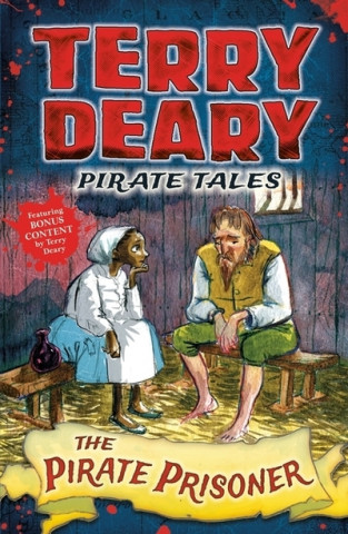 Book Pirate Tales: The Pirate Prisoner Terry Deary