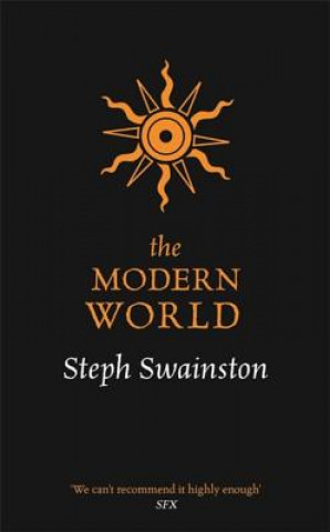 Kniha Modern World Steph Swainston
