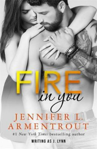 Könyv Fire In You Jennifer Armentrout
