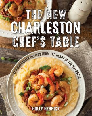 Kniha New Charleston Chef's Table Holly Herrick