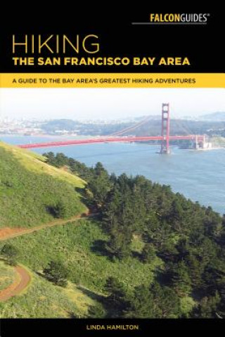 Könyv Hiking the San Francisco Bay Area Linda Hamilton