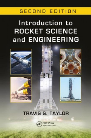 Könyv Introduction to Rocket Science and Engineering Travis S. (Author and Consultant Taylor