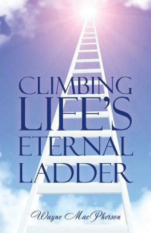 Carte Climbing Life's Eternal Ladder WAYNE MACPHERSON