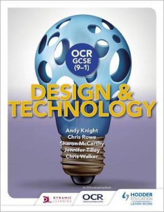 Kniha OCR GCSE (9-1) Design and Technology Andy Knight
