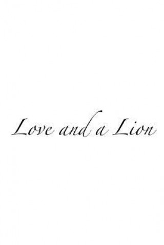 Buch Love and a Lion TOLUWANI KING