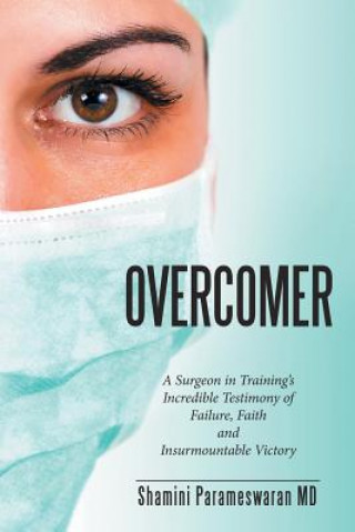 Knjiga Overcomer SHA PARAMESWARAN MD